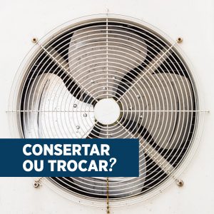 Ar condicionado - Consertar ou trocar?